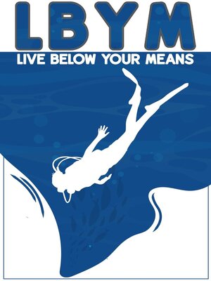 cover image of LBYM Life Below Your Means